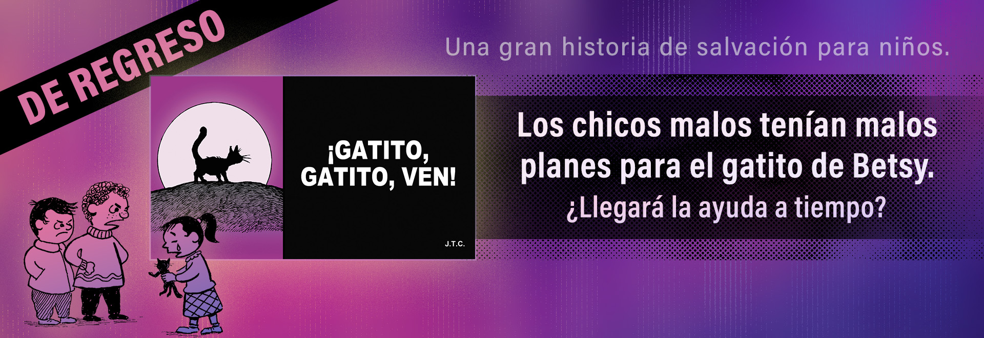 Tratado: 'Gatito, Gatito, Ven!'