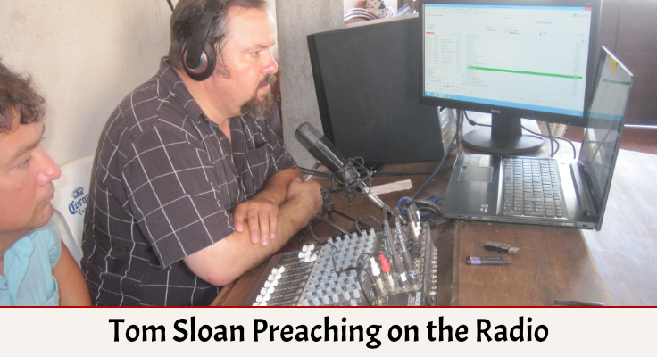 Tom Sloan Preaching on the Radio