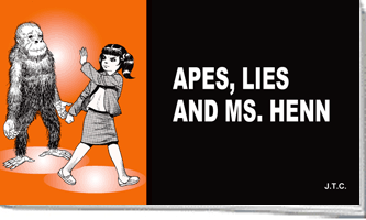 Apes, Lies and Ms. Henn