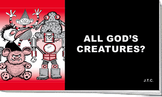All God's Creatures?